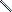 Pole